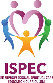 Interprofessional Spiritual Care Education Curriculum (ISPEC)
