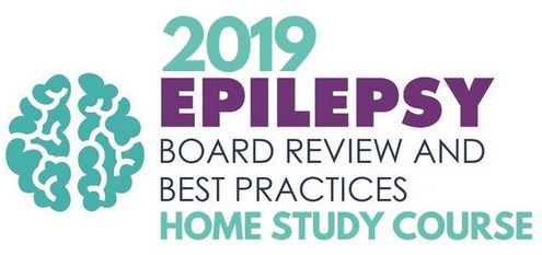 2019 Epilepsy Board Review HOME STUDY course